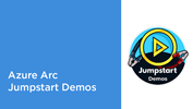 Azure Arc Jumpstart Demos